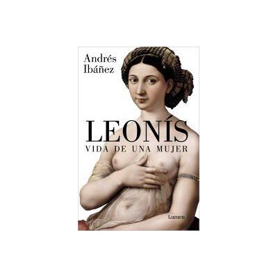 LUMEN Leonís. Vida De Una Mujer LUMEN Leonís. Vida De Una Mujer