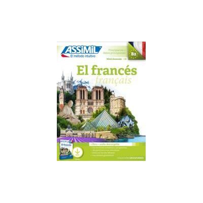 ASSIMIL El Francés. B2 (pack Audio Descargable) ASSIMIL El Francés. B2 (pack Audio Descargable)