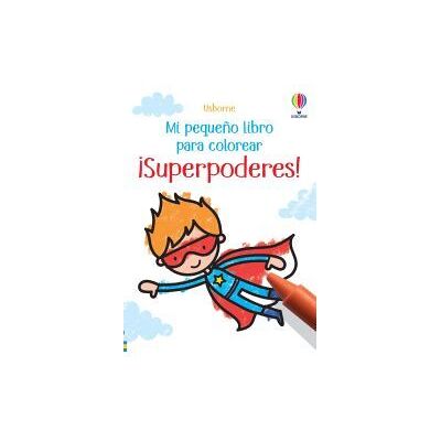 USBORNE Superpoderes Libro Colore USBORNE Superpoderes Libro Colore