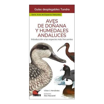 Tundra Ediciones Aves De Doñana Y Humedales Andaluces Tundra Ediciones Aves De Doñana Y Humedales Andaluces