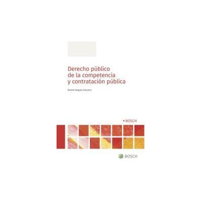 Bosch Derecho Público De La Competencia Y Contratación Pública Bosch Derecho Público De La Competencia Y Contratación Pública