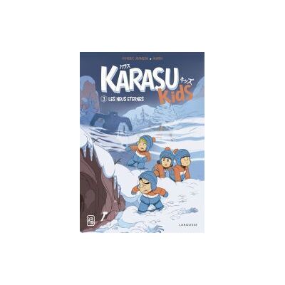 Larousse Karasu Kids. Les Neus Eternes Larousse Karasu Kids. Les Neus Eternes