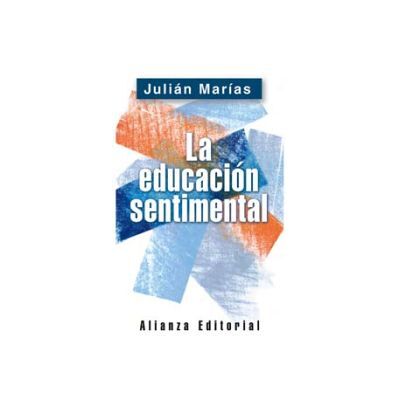 Alianza Editorial La Educación Sentimental Alianza Editorial La Educación Sentimental