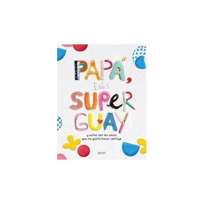 Zenith Papá, Eres Superguay Zenith Papá, Eres Superguay