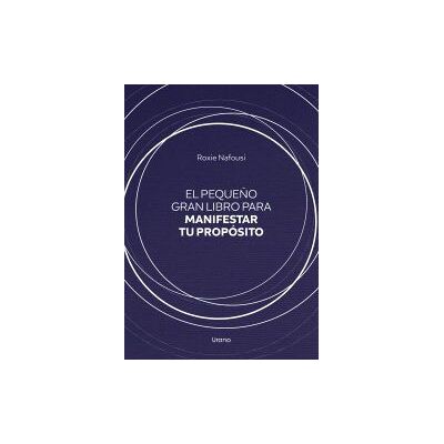 Urano El Pequeño Gran Libro Para Manifestar Tu Propósito Urano El Pequeño Gran Libro Para Manifestar Tu Propósito