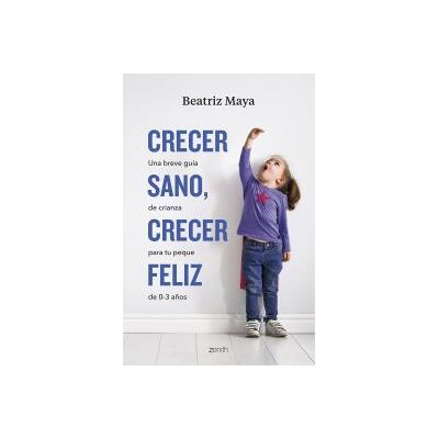 Zenith Crecer Sano, Crecer Feliz Zenith Crecer Sano, Crecer Feliz