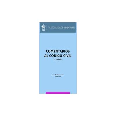 Editorial Tirant Lo Blanch Comentarios Al Código Civil Editorial Tirant Lo Blanch Comentarios Al Código Civil