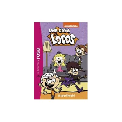 Hachette La Biblioteca Rosa. Una Casa De Locos, 6. superlincoln! Hachette La Biblioteca Rosa. Una Casa De Locos, 6. superlincoln!