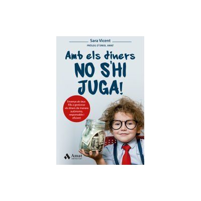 Amat Editorial Amb Els Diners No S?hi Juga! Amat Editorial Amb Els Diners No S?hi Juga!