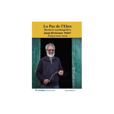 Onada Edicions SL Lo Pas De L?ebre. Memria Autobiogrfica Onada Edicions SL Lo Pas De L?ebre. Memria Autobiogrfica