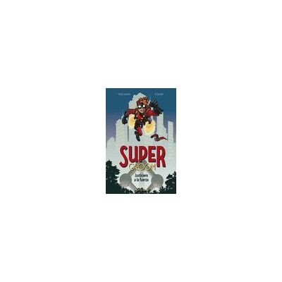 Nuevo Nueve Editores, S.L. Supergroom 01. Justiciero A La Fuerza Nuevo Nueve Editores, S.L. Supergroom 01. Justiciero A La Fuerza