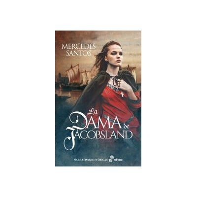 Editora y Distribuidora Hispano Americana, S.A. La Dama De Jacobsland Editora y Distribuidora Hispano Americana, S.A. La Dama De Jacobsland