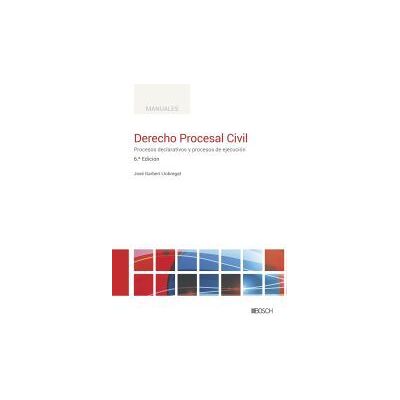 Bosch Derecho Procesal Civil (6. Edición) Bosch Derecho Procesal Civil (6. Edición)