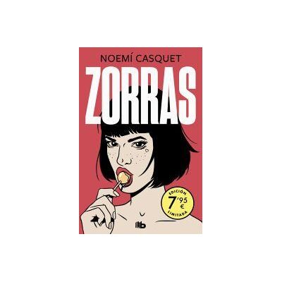 B de Bolsillo Zorras (edición Limitada A Precio Especial) (zorras 1) B de Bolsillo Zorras (edición Limitada A Precio Especial) (zorras 1)