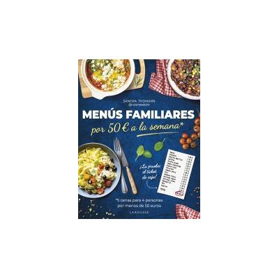 Larousse Menús Familiares Por 50 Euros A La Semana Larousse Menús Familiares Por 50 Euros A La Semana