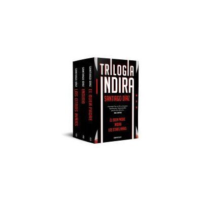 DEBOLSILLO Trilogía Indria (contiene: Indira El Buen Padre Las Otras Niñas) DEBOLSILLO Trilogía Indria (contiene: Indira El Buen Padre Las Otras Niñas)