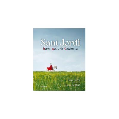 Cossetnia Edicions Sant Jordi, Heroi I Patró De Catalunya Cossetnia Edicions Sant Jordi, Heroi I Patró De Catalunya