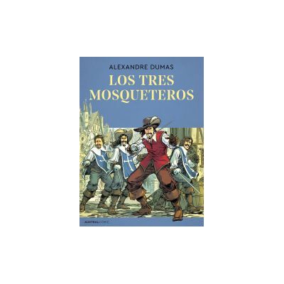 Austral Los Tres Mosqueteros (cómic) Austral Los Tres Mosqueteros (cómic)