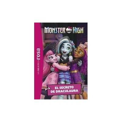 Hachette La Biblioteca Rosa. Monster High, 2. El Secreto De Draculaura Hachette La Biblioteca Rosa. Monster High, 2. El Secreto De Draculaura