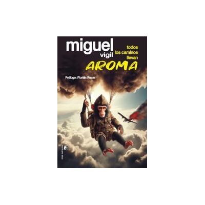 ERIDE EDICIONES Todos Los Caminos Llevan Aroma ERIDE EDICIONES Todos Los Caminos Llevan Aroma