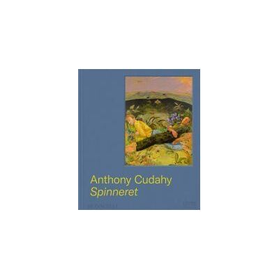 Monacelli Press Anthony Cudahy: Spinneret Monacelli Press Anthony Cudahy: Spinneret