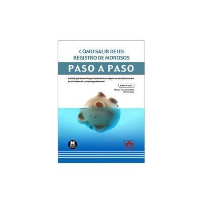 Colex, Editorial Cómo Salir De Un Registro De Morosos. Paso A Paso Colex, Editorial Cómo Salir De Un Registro De Morosos. Paso A Paso