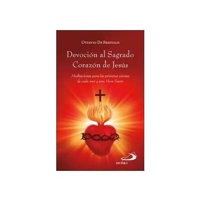 Editorial San Pablo Devoción Al Sagrado Corazón De Jesús Editorial San Pablo Devoción Al Sagrado Corazón De Jesús