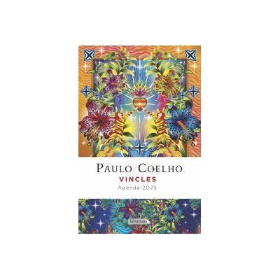 labutxaca Vincles. Agenda Paulo Coelho 2025 labutxaca Vincles. Agenda Paulo Coelho 2025