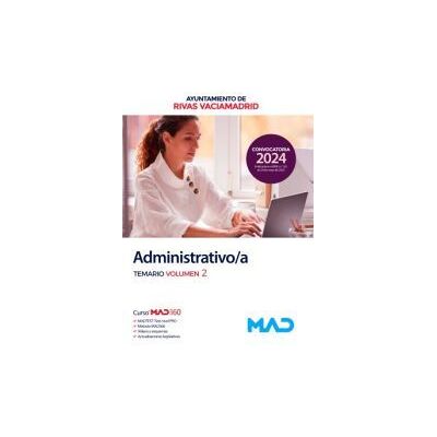 Ed. MAD Administrativo/a. Temario Volumen 2. Ayuntamiento De Rivas-vaciamadrid Ed. MAD Administrativo/a. Temario Volumen 2. Ayuntamiento De Rivas-vaciamadrid