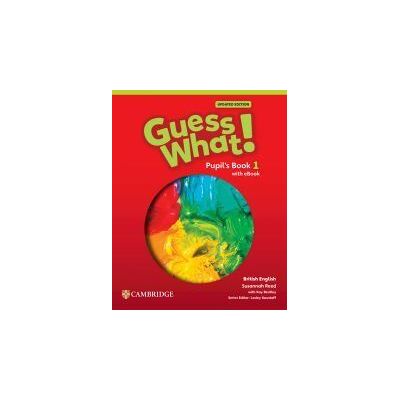 Cambridge University Press Guess What! British English Updated Level 1 Pupil's Book With Ebook Cambridge University Press Guess What! British English Updated Level 1 Pupil's Book With Ebook
