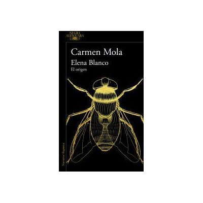 ALFAGUARA Elena Blanco. El Origen ALFAGUARA Elena Blanco. El Origen