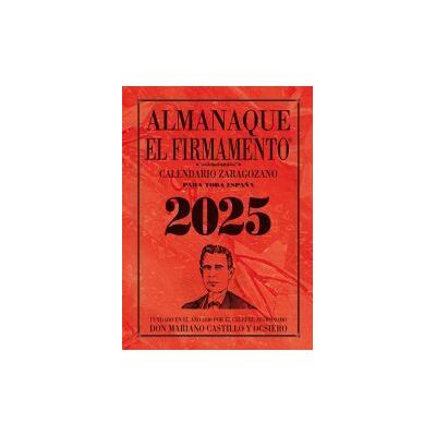 Editorial Zaragozano Calendario Zaragozano 2025: Firmamento Editorial Zaragozano Calendario Zaragozano 2025: Firmamento