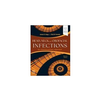 Elsevier Health Sciences Head, Neck, And Orofacial Infections Elsevier Health Sciences Head, Neck, And Orofacial Infections