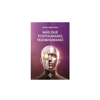 Tecnos Más Que Posthumano, Transhumano Tecnos Más Que Posthumano, Transhumano