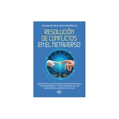 Tecnos Resolución De Conflictos En El Metaverso Tecnos Resolución De Conflictos En El Metaverso