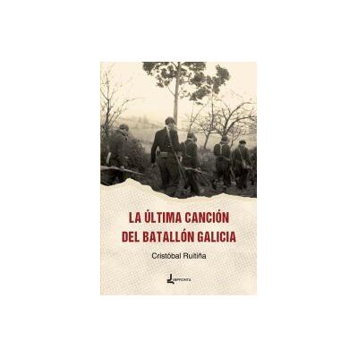 Impronta La última Canción De El Batallón Galicia Impronta La última Canción De El Batallón Galicia