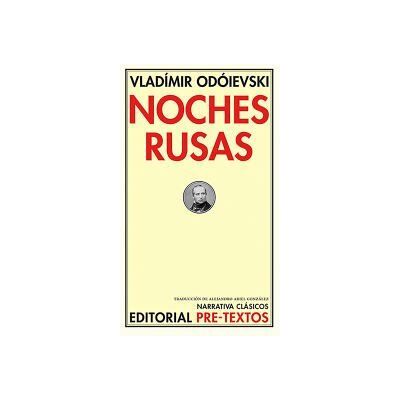 Editorial Pre-Textos Noches Rusas Editorial Pre-Textos Noches Rusas