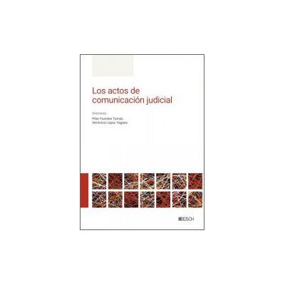 Bosch Los Actos De Comunicación Judicial Bosch Los Actos De Comunicación Judicial
