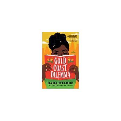GALLERY BOOKS Gold Coast Dilemma GALLERY BOOKS Gold Coast Dilemma
