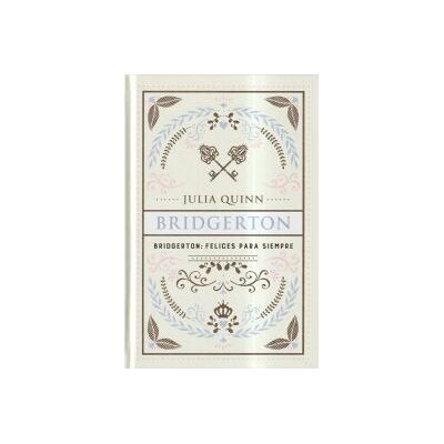 Titania Bridgerton: Felices Para Siempre Titania Bridgerton: Felices Para Siempre
