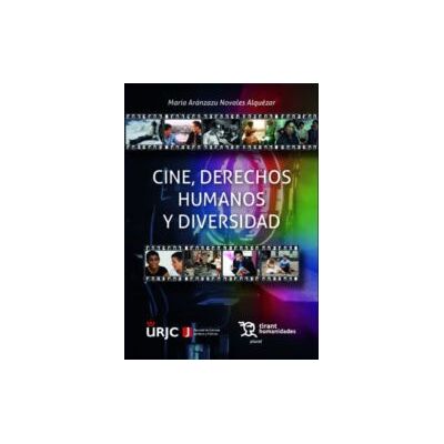 Editorial Tirant Lo Blanch Cine, Derechos Humanos Y Diversidad Editorial Tirant Lo Blanch Cine, Derechos Humanos Y Diversidad