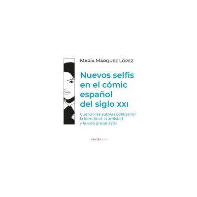 Publicaciones Universidad de León Nuevos Selfis En El Cómic Español Del Siglo Xxi Publicaciones Universidad de León Nuevos Selfis En El Cómic Español Del Siglo Xxi