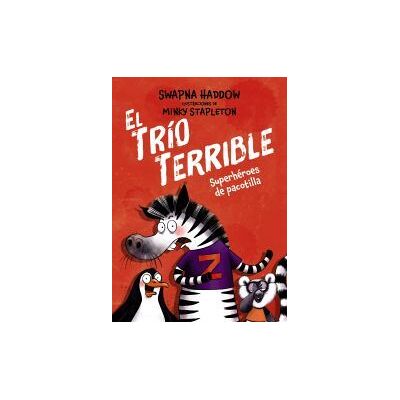 Hachette El Trío Terrible, 1. Superhéroes De Pacotilla Hachette El Trío Terrible, 1. Superhéroes De Pacotilla
