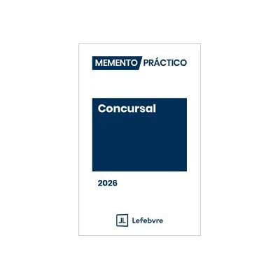 Lefebvre-El Derecho, S.A.0 Memento Concursal 2026 Lefebvre-El Derecho, S.A.0 Memento Concursal 2026