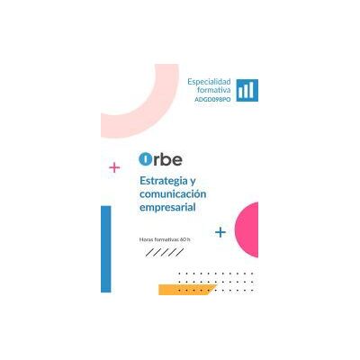 Orbe Adgd098po Estrategia Y Comunicación Empresarial Orbe Adgd098po Estrategia Y Comunicación Empresarial