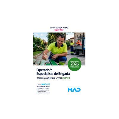 Ed. MAD Operario/a Especialista De Brigada. Parte I Temario General Y Test. Ayuntamiento De Getxo Ed. MAD Operario/a Especialista De Brigada. Parte I Temario General Y Test. Ayuntamiento De Getxo