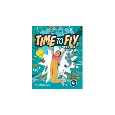 Cambridge University Press Time To Fly Level 4 Pupil's Book With Ebook English For Spanish Speakers Cambridge University Press Time To Fly Level 4 Pupil's Book With Ebook English For Spanish Speakers
