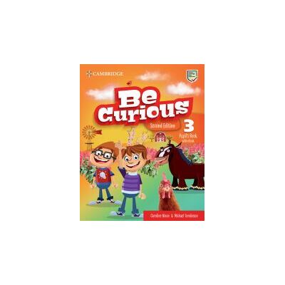 Cambridge University Press Be Curious Second Edition Pupil's Book With Ebook Level 3 Cambridge University Press Be Curious Second Edition Pupil's Book With Ebook Level 3