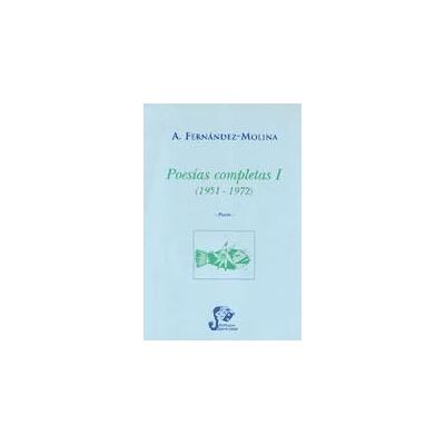 Libros del Innombrable Poesías Completas I (1953-1972) Libros del Innombrable Poesías Completas I (1953-1972)