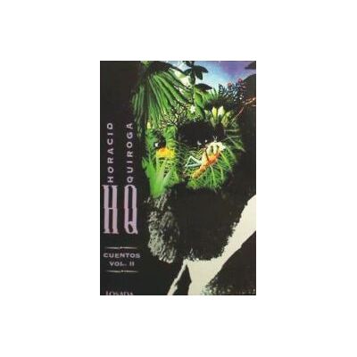 LOSADA Horacio Quiroga -cuentos- LOSADA Horacio Quiroga -cuentos-